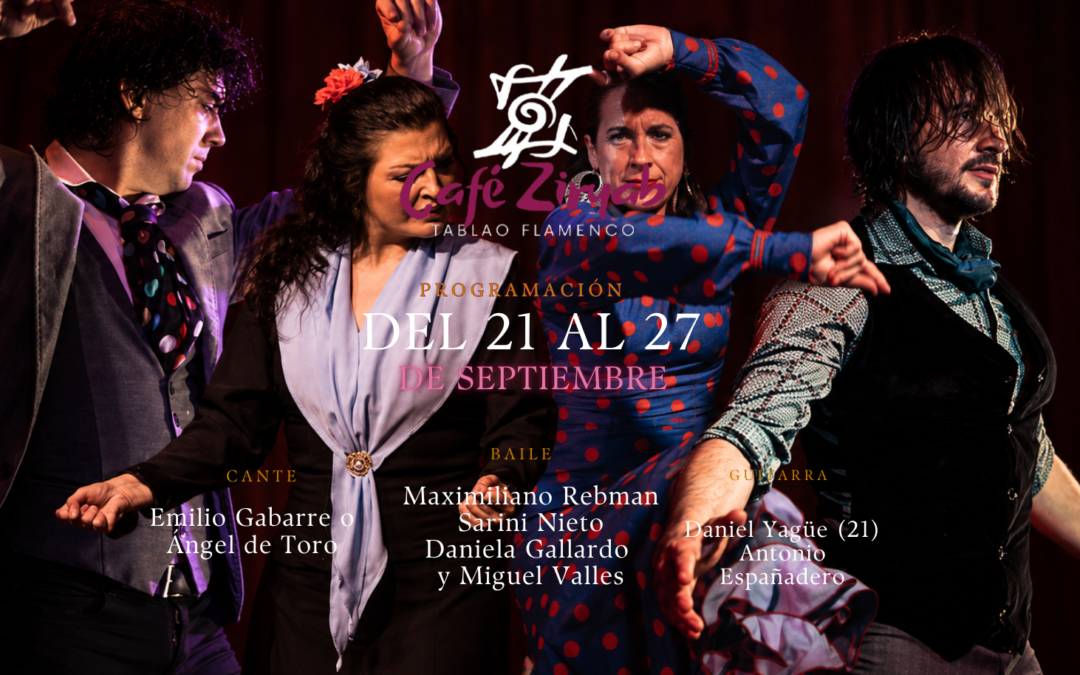 Flamenco en Madrid del 21 al 27 de septiembre | Café Ziryab