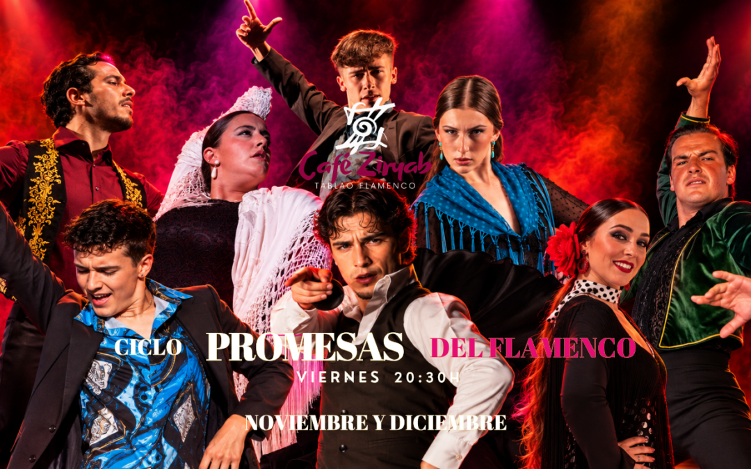 Ciclo de Promesas de Café Ziryab con baile, cante y guitarra en directo. Artistas, fechas y entradas.